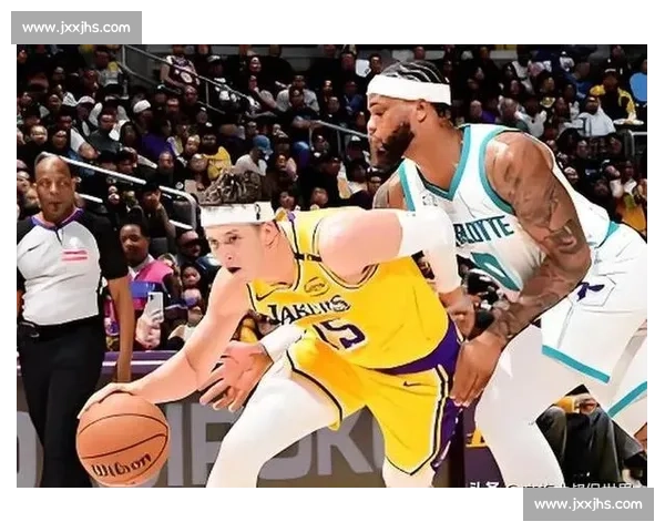 湖人对阵黄蜂全场比赛录像回顾精彩瞬间与战术解析常规赛NBA